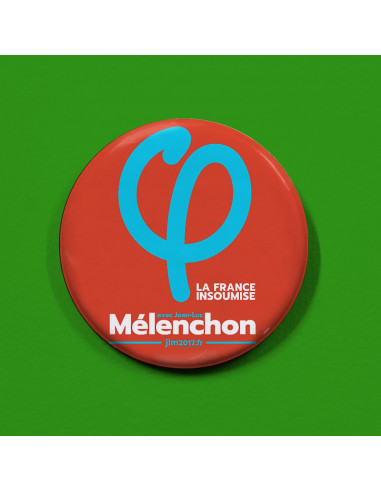 Badge La France Insoumise avec Mélenchon