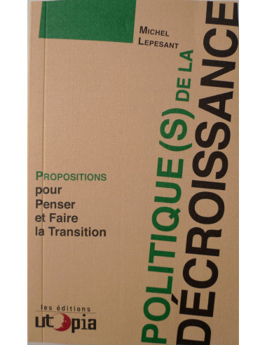 Politique(s) de la décroissance....