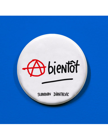 Badge A Bientôt (avec le symbole...