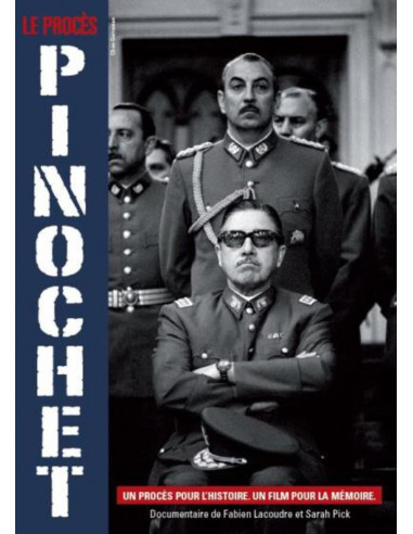DVD Le procès, Pinochet (Fabien LACOUDRE et Sarah PICK)