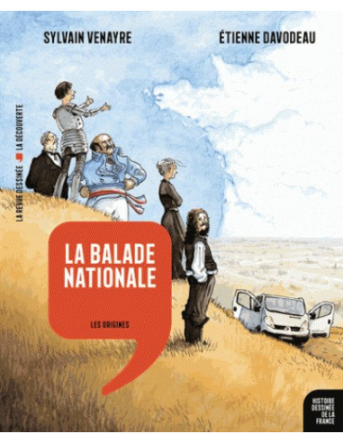 BD La balade nationale, Tome 1. Les origines.