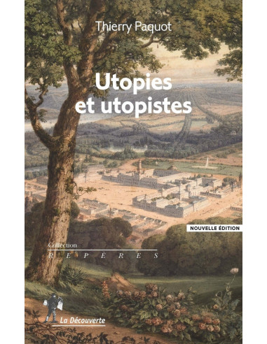 Utopies et utopistes (Thierry Paquot)