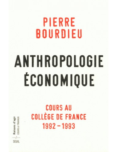 Anthropologie économique (Pierre Bourdieu)