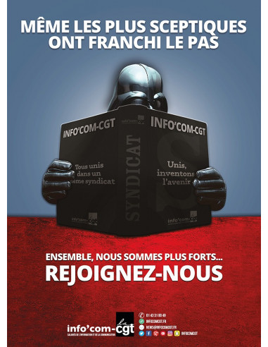 Même les plus sceptiques ont franchi le pas... (affiche Info Com CGT n°007)