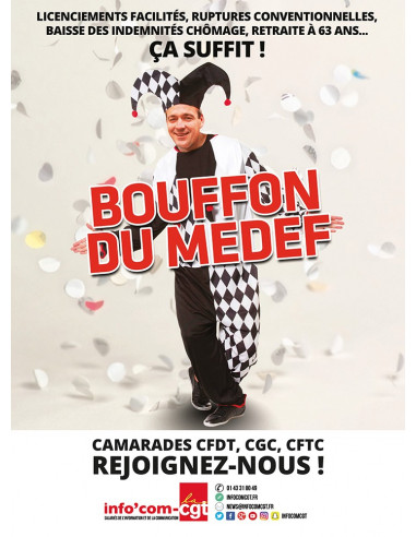 Bouffon du MEDEF (affiche Info Com CGT n°015)