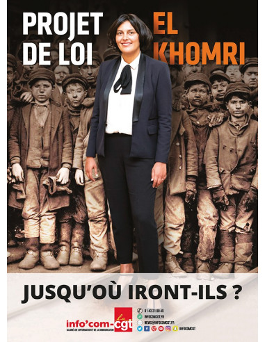 Projet de loi El Khomri (affiche Info Com CGT n°023)