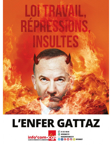 L'enfer Gattaz ! (affiche Info Com CGT n°041)