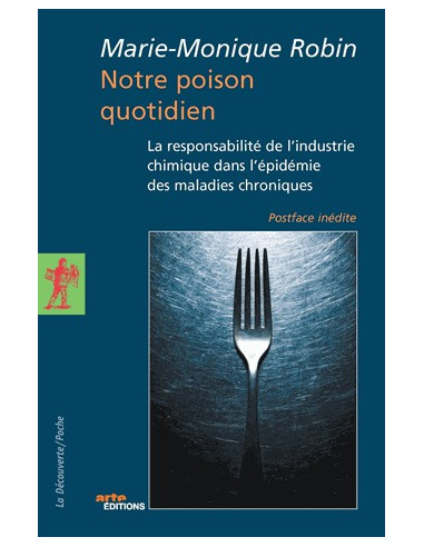 Notre poison quotidien. La...