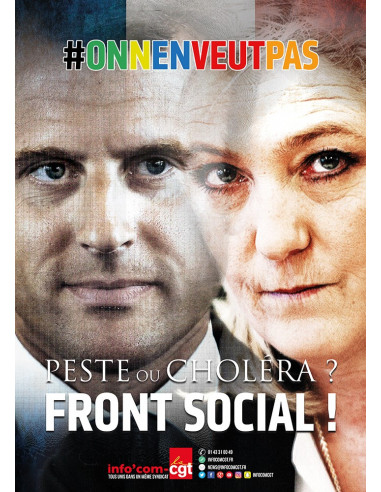 Macron - Le Pen : Peste ou choléra ? Front Social ! (affiche Info Com CGT n°068)