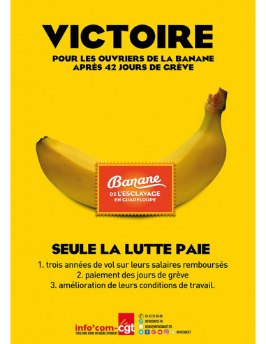 Victoire pour les ouvriers de la banane en Guadeloupe (affiche Info Com CGT n°076)