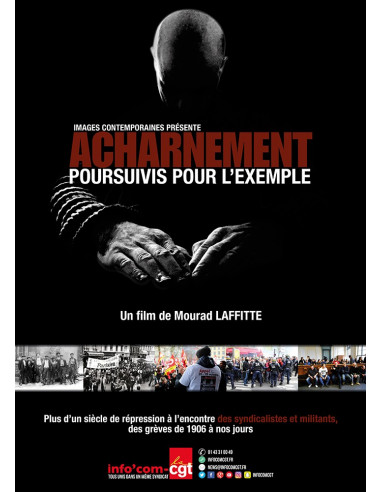 Acharnement, poursuivis pour l'exemple ! (affiche Info Com CGT n°090)