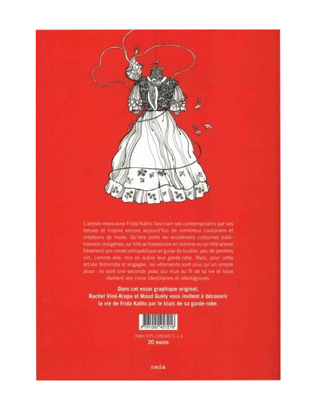 Un ruban autour d'une bombe - Une biographie textile de Frida Kahlo ( Rachel Viné-Krupa, Maud Guély)