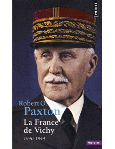 La France de Vichy - 1940-1944 (Robert Paxton)