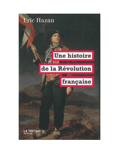 Une histoire de la Révolution française (Eric Hazan)