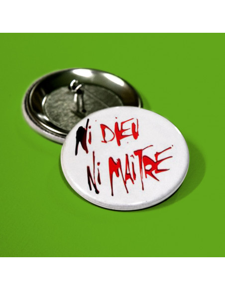 Badges Ni Dieu Ni Maitre