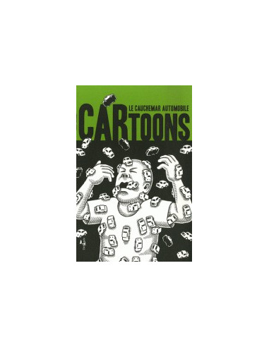 Cartoons. Le cauchemar automobile (BD...