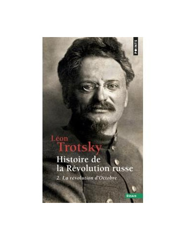 Histoire de la révolution russe (Léon Trotski, t.2, La Révolution d'Octobre)