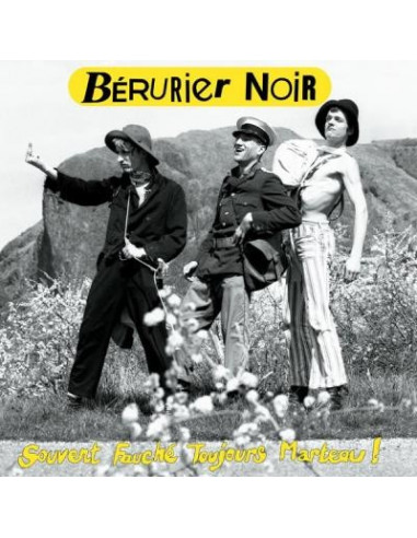 Vinyle Bérurier Noir - Souvent Fauché Toujours Marteau