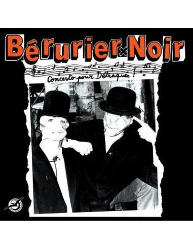 Vinyle Bérurier Noir - Concerto pour détraqués