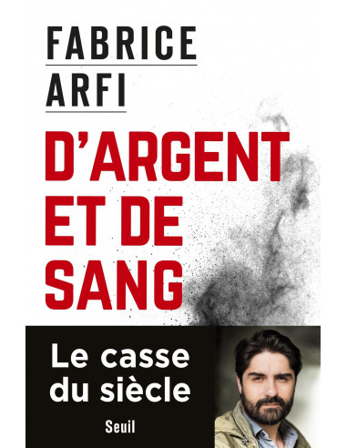 D'argent et de sang. Le roman vrai de la mafia du CO2 (Fabrice Arfi)