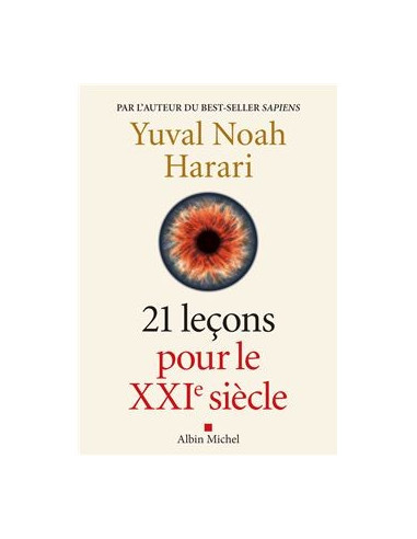 21 Leçons pour le XXIème siècle (Yuval Noah Harari)