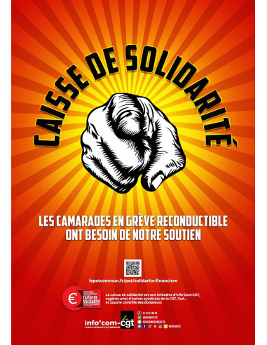 Caisse de grève : les camarades en grève reconductible ont besoin de nous ! (affiche Info Com CGT n°093)