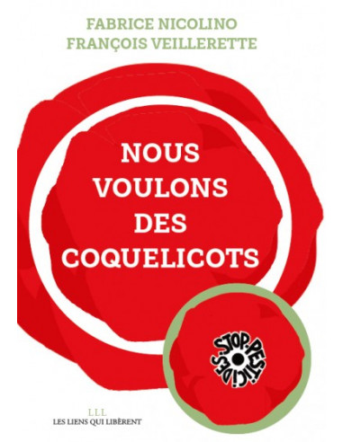 Nous voulons des coquelicots (François Veillerette, Fabrice Nicolino)