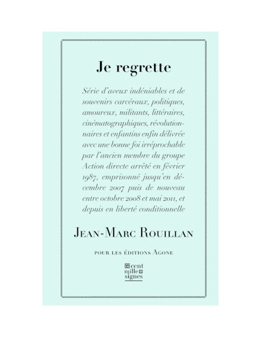 Je regrette (Jean Marc Rouillan)