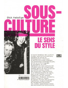Sous-culture. Le sens du style