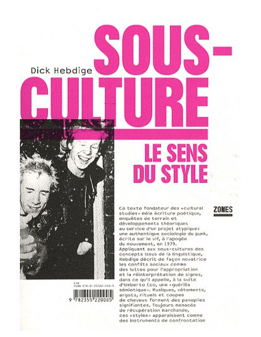 Sous-culture. Le sens du style