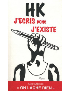 J'écris donc j'existe...