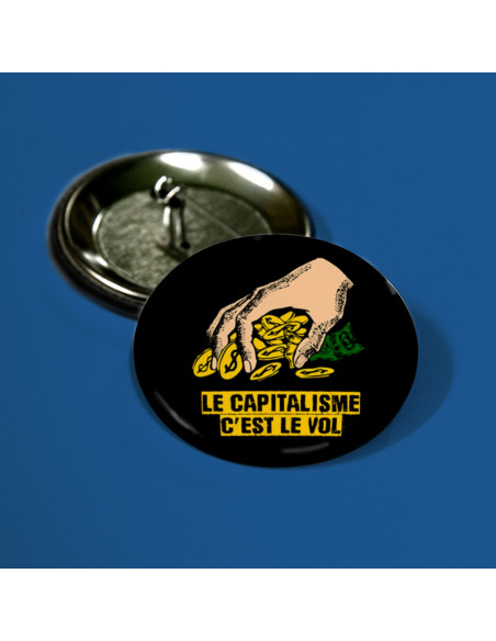 Badges Le capitalisme c'est le vol