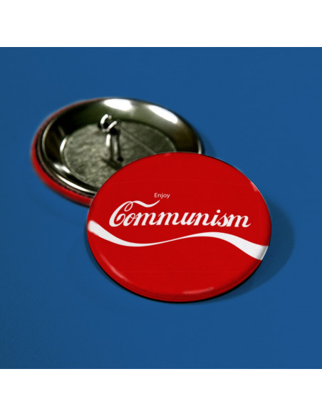 Badge enjoy communism