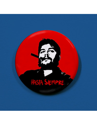 Badge Che cigare Hasta Siempre