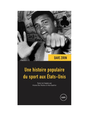 Une histoire populaire du sport aux Etats-Unis (Dave Zirn)