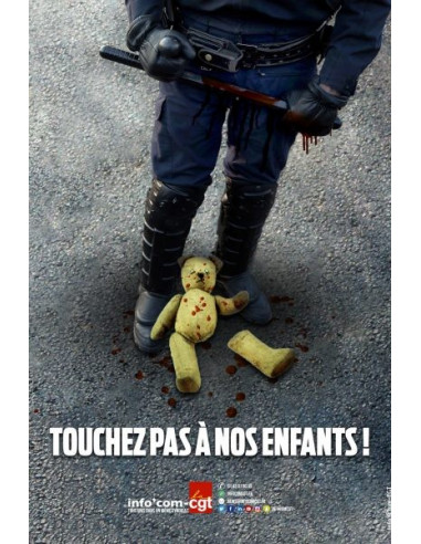 Touchez pas à nos enfants (affiche par Info Com CGT )
