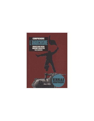 Comprendre l'anarchisme (guide...