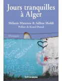 Jours tranquilles à Alger (Mélanie Matarese et Adlène Meddi))