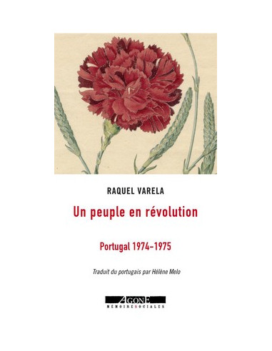 Un peuple en révolution. Portugal 1974-1975 (Raquel Varela)