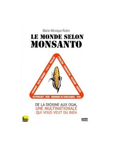 Le monde selon Monsanto...