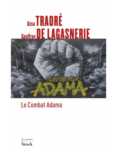 Le combat Adama (Geoffroy de Lagasnerie, Assa Traoré)