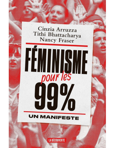 Féminisme pour mes 99%. Un manifeste