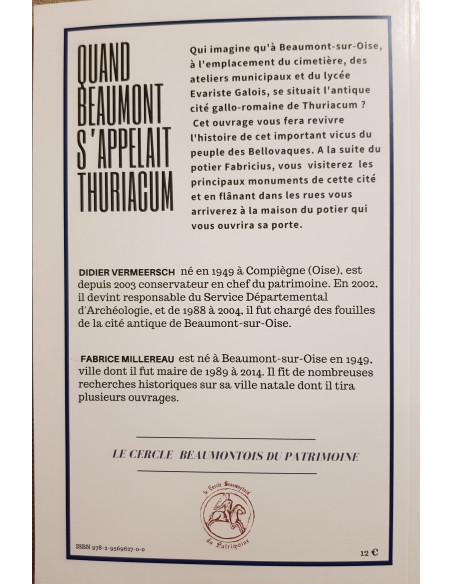 Quand Beaumont s'appelait Thuriacum. (Fabrice Millereau)