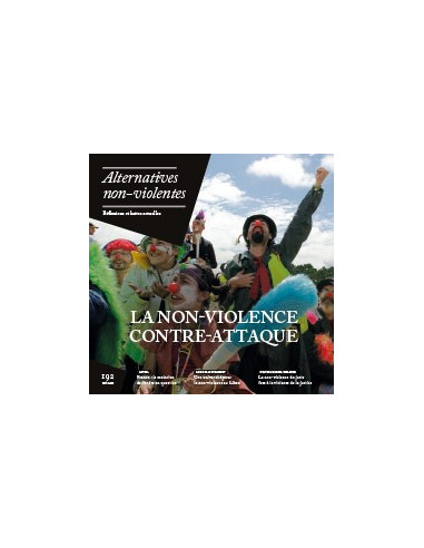 La non-violence contre-attaque (revue Alternatives Non-Violentes, numéro 192 sept. 2019)