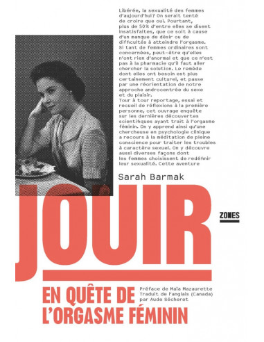 Jouir. En quête de l'orgasme féminin (Sarah Barmak)