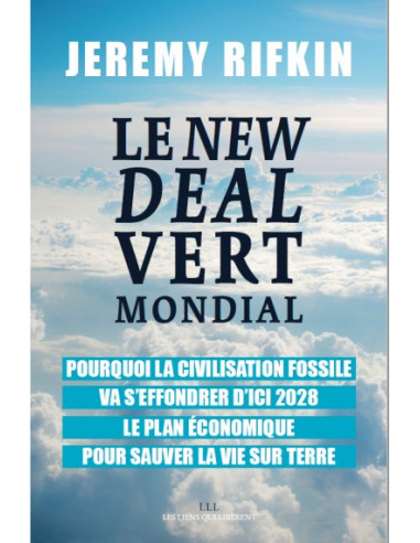 Le new deal vert (Jérémy Rifkin)