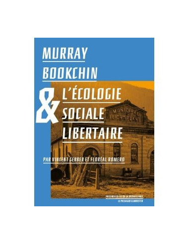 L'écologie sociale et libertaire (Murray Bookchin)