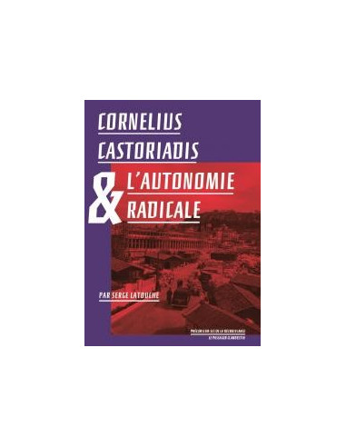 Cornelius Castoriadis Serge Latouche