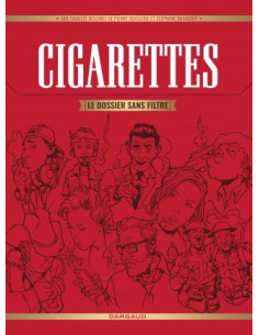 Cigarettes. Le dossier sans filtre (une enquête dessinée de P. Boisserie et S. Brangier)