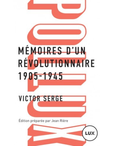 Mémoires d'un révolutionnaire 1905-1945 (Victor Serge)